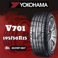 【195/50R15】 YOKOHAMA V701 CAR KERETA TYRE TIRE TAYAR SIZE * 1955015 195/50/15 195X50X15 195-50-15 19