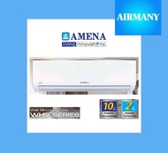 แอร์ผนัง AMENA รุ่น WHV INVERTER 9000-26000 BTU เบอร์ 5 แอร์บ้าน แอร์อามีน่า เครื่องปรับอากาศ