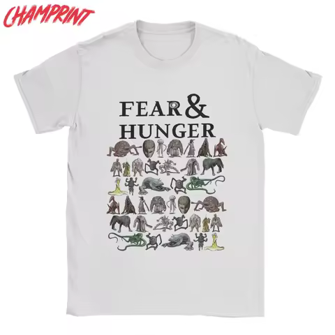 Men Fear And Hunger T Shirts Cotton Tops Funny Short Sleeve O Neck Tee Shirt Party T-Shirt