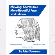 Mewing Secrets To A More Beautiful Face