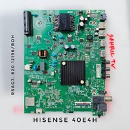 MB MAINBOARD TV LED HISENSE 40E4H RSAG7.820.12196/ROH