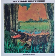 Neville Brothers - Fiyo On The Bayou[LP]