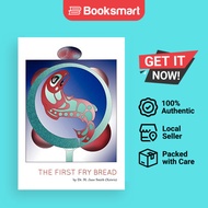 The First Fry Bread - Paperback - English - 9781460202265