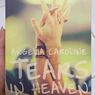 Novel Tears in Heaven by Angelia Caroline