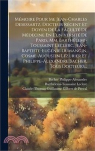 Mémoire Pour Me Jean-charles Desessartz, Docteur Régent Et Doyen De La Faculté De Médecine En L'univ