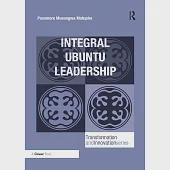 Integral Ubuntu Leadership