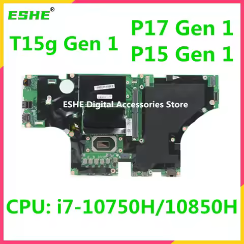 For Lenovo ThinkPad P17 Gen 1 T15g Gen 1 Laptop Mainboard P15 Gen 1 Motherboard CPU i7-10750H i7-108