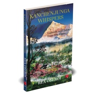 Kanchenjunga Whispers: Legends and Tales from The Elgin by Rea Oberoi