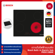 Bosch Built-in Electric Hob เตาแก๊สไฟฟ้า 4 หัว แบบติดตั้งบนเคาเตอร์ครัว 60 ซม. ซีรี่ส์ 4 รุ่น PKE611