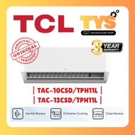 [💯ORIGINAL] TCL 1HP 1.5HP Gentle Cool Series Inverter AirCond TAC-10/13CSD TPH11L Fast Cooling