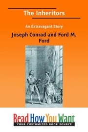 The Inheritors An Extravagant Story Hueffer, Ford Madox