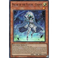 Yugioh Card -SLF1-AE042 -Pillar of the Future - Cyanos
