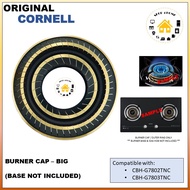 ** ORIGINAL ** CORNELL GAS HOB BURNER CAP BIG OUTER RING CBH-G7802TNC CBH-G7803TNC
