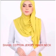 BORONG MURAH_SHAWL COTTON JERSEY INNER NECK