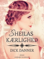 Sheilas kærlighed Dick Danner