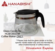Replacement Glass Carafe ONLY for Hanabishi - HCM-35GCM  Coffee Maker