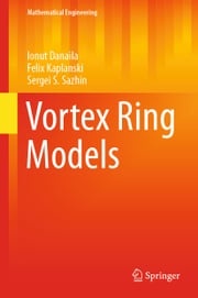Vortex Ring Models Ionut Danaila