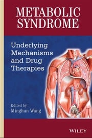 Metabolic Syndrome Minghan Wang