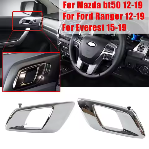 Chrome Matte Left Right Interior Door Handle For Ford Ranger 2012-2019 Everest 2015-2019 Mazda BT50 