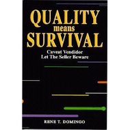 [BnB] USED Quality Means Survival: Caveat Vendidor, Let The Seller Beware by Rene T. Domingo (Used: 