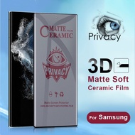 Samsung Galaxy S8 S9 S10 S20 S21 S22 S23 S24 Plus Note 8 9 10 20 Ultra Matte Privacy Flexible Ceramics Tempered Glass Screen Protector