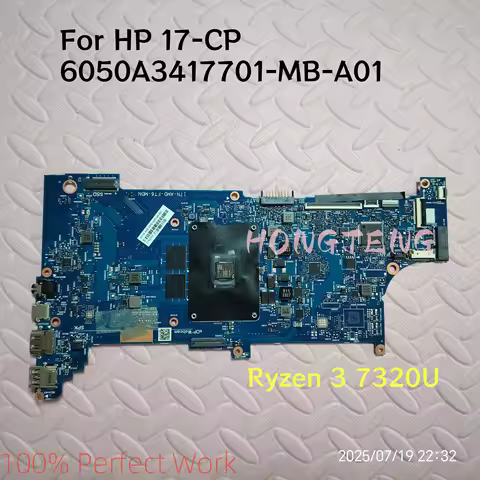 For HP 17-CP 17N-AMD FT6-MDN Laptop Motherboard 6050A3417701-MB-A01 N25148-601 AMD R3-7320U 8GB RAM 