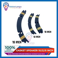 10 12 15 inch Speaker Edge Foam / 10 12 15 inch speaker Gasket / speaker ring