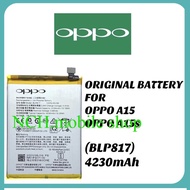 แบตเตอรี่ ใช้สำหรับเปลี่ยน ORIGINAL BATTERY FOR OPPO A15 / A15S (BLP817) 4230mAh แบตเตอรี่รับประกัน
