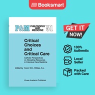Critical Choices And Critical Care - Paperback - English - 9780792337010