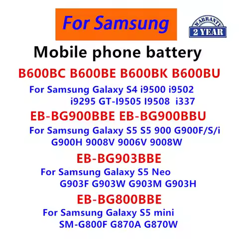 B600BC EB-BG800BBE EB-BG900BBE EB-BG903BBE Battery For Samsung Galaxy S4 I9500 S5 mini SM-G800F S5 S