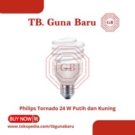 Lampu Bohlam Philips Phillips Tornado Spiral 24W Warna Putih / Kuning