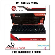 EYOTA K11 WIRED USB KEYBOARD WIRED KEYBOARD/ STANDARD KEYBOARD/