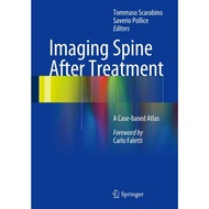 Imaging Spine After Treatment: A Case-based Atlas ed 1/2014