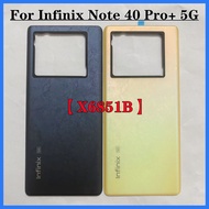 For Infinix Note 40 Pro Plus 5G X6851B Battery cover Back Glass Cover Door Rear Housing Cover Repair