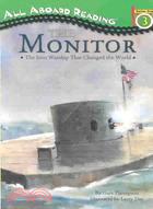 The Monitor: The Iron Warship That Changed the World