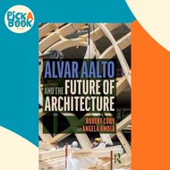 [100% Original Books] - Alvar Aalto and the Future of Architecture by Robert Cody (UK edition, hardc