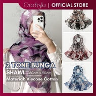 [2 TONE BUNGA] Flower Printed Tudung Shawl 180cm x 90cm Viscose Cotton