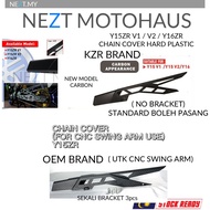 Chain Cover Penutup Rantai Yamaha Y15 Y15ZR V1 V2 Y16 Y16ZR Hard Plastic KZR Standard Blh Pasang / C