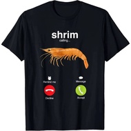 Shrim Is Calling Meme Funny Shrimp Fish Fih T Shirts Men Women Humor Christmas Adventure Short Sleev