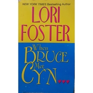 [BnB] USED When Bruce Met Cyn... by Lori Foster (Used: Good)
