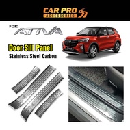 Perodua Ativa Door Sill Panel Stainless Steel Carbon Type A & B Door Step Protector / Side Step Prot