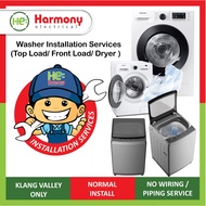 【For Add On Only】Washer / Top Load / Front Load/ Washer Dryer Installation Services ( For Klang Vall