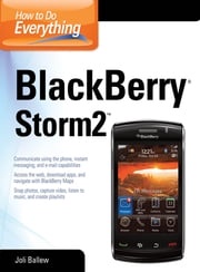 How to Do Everything BlackBerry Storm2 Joli Ballew