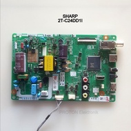 MESIN Sharp Aquos 2T-C24DD1I 2T-C24DD1l 2T-C24DD11 2T C24DD1I C24DD1l C24DD11 Motherboard Machine QP