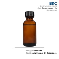 Eternal CK Fragrance [RM001363-030]Essential Oil 30 M.l. Essential Oils For Making Scented Candles S