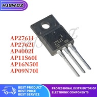 10PCS AP2761I AP4002I AP2762I AP16N50I AP11S60I AP09N70I TO-220F Transistor Brand mos In Stock BTP9