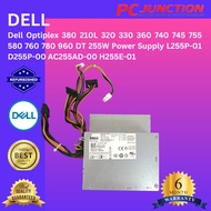 Dell Optiplex 380 210L 320 330 360 740 745 755 580 760 780 960 DT 255W PSU L255P-01 D255P-00 AC255AD