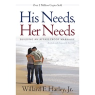 His Needs, Her Needs: Building an Affair-Proof Marriage