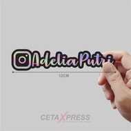 HITAM Custom STICKER IG NAME HOLOGRAM WITH BLACK LIST