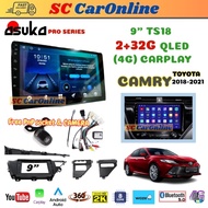 Toyota Camry For 2018-2021💯 Asuka Pro Series TS18 (4G) QLED [2GB RAM+32GB ROM] 👍Android Player 9” inch Casing + Socket
